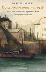 Oostende, de zomer van 1936 - Mark Schaevers - 9789045029122