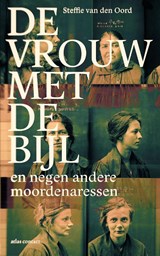 De vrouw met de bijl | Steffie van den Oord | 9789045029795