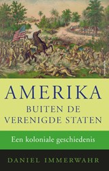 Amerika buiten de Verenigde Staten - Daniel Immerwahr - 9789045031620