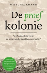 De proefkolonie - Wil Schackmann - 9789045032320