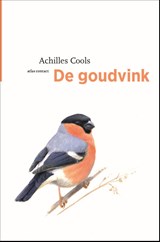 De goudvink - Achilles Cools - 9789045032405