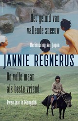 Het geluid van vallende sneeuw/De volle maan als beste vriend - Jannie Regnerus - 9789045034089