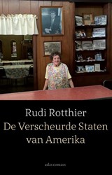 De Verscheurde Staten van Amerika - Rudi Rotthier - 9789045037530