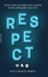 Respect - Inti Chavez Perez - 9789045037561