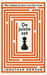 De juiste zet - Jonathan Rowson - 9789045037684