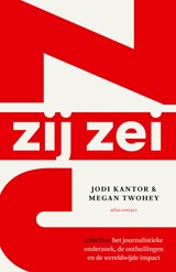 Zij zei - Jodi Kantor ; Megan Twohey - 9789045038667