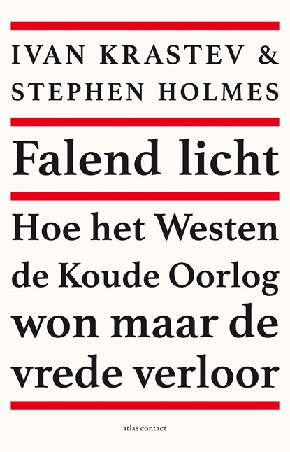 Falend licht, Stephen Holmes & Ivan Krastev - Paperback - 9789045038957
