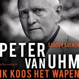 Peter van Uhm: ik koos het wapen - Sander Koenen - 9789045044880
