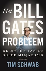 Het probleem Bill Gates - Tim Schwab - 9789045048758