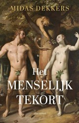 Het menselijk tekort - Midas Dekkers - 9789045052526