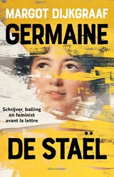 Germaine de Staël - Margot Dijkgraaf - 9789045052663