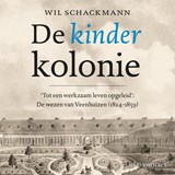 De kinderkolonie - Wil Schackmann - 9789045053868