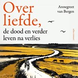 Over liefde, - Annegreet van Bergen - 9789045053974