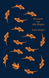 Het boek van alle dingen - Guus Kuijer - 9789045108209