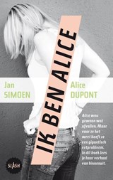 Ik ben Alice - Jan Simoen ; Alice Dupont - 9789045115306