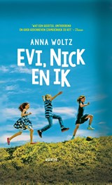 Evi, Nick en ik | Anna Woltz | 