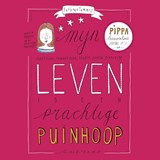 Mijn leven is een prachtige puinhoop - Barbara Tammes - 9789045122298