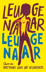 Leugenaar leugenaar - Herman van de Wijdeven - 9789045124087