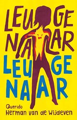Leugenaar leugenaar - Herman van de Wijdeven - 9789045124131