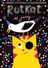 Rotkat is jarig - Janneke Schotveld - 9789045126937