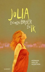 Julia en mijn broer en ik - Herman van de Wijdeven - 9789045129686