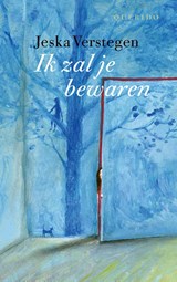 Ik zal je bewaren - Jeska Verstegen - 9789045131603