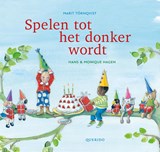 Spelen tot het donker wordt - Marit Törnqvist ; Monique Hagen ; Hans Hagen - 9789045131870