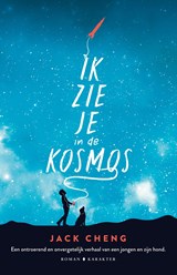 Ik zie je in de kosmos - Jack Cheng - 9789045212326
