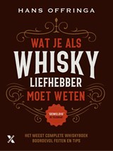 Wat je als whiskyliefhebber moet weten - Hans Offringa - 9789045222417