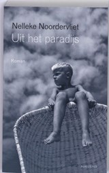 Uit het paradijs | Nelleke Noordervliet | 