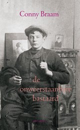 De onweerstaanbare bastaard - Conny Braam - 9789045702025