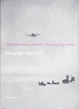 Bekentenissen van een nieuwsgierig mens | Maarten Asscher | 