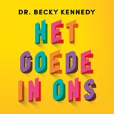 Het goede in ons - Becky Kennedy - 9789046177327