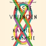 Beste vrienden - Kamila Shamsie - 9789046177433