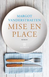 Mise en place - Margot Vanderstraeten - 9789046704721