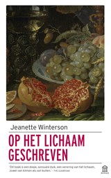 Op het lichaam geschreven - Jeanette Winterson - 9789046706329