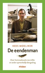 De eendenman - Kees Moeliker - 9789046804797