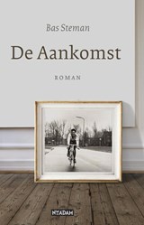 De aankomst - Bas Steman - 9789046815366