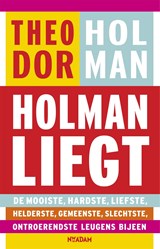 Holman liegt - Theodor Holman - 9789046816820