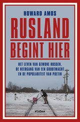 Rusland begint hier - Howard Amos - 9789046828748