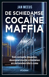 De Schiedamse cocaïnemaffia - Jan Meeus - 9789046831526