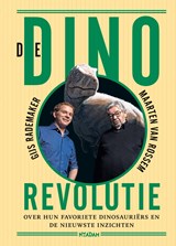 De dinorevolutie - Gijs Rademaker ; Maarten van Rossem - 9789046833209