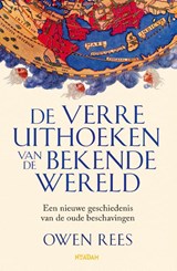 De verre uithoeken van de bekende wereld - Owen Rees - 9789046833612