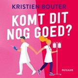 Komt dit nog goed? - Kristien Bouter - 9789046834541