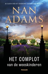 Het complot van de weeskinderen - Nan Adams - 9789046835050