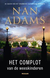 Het complot van de weeskinderen - Nan Adams - 9789046835050