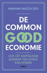 De common good economie - Mariana Mazzucato - 9789046836378