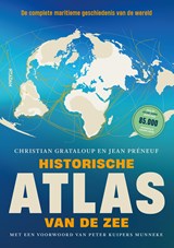 Historische atlas van de zee - Christian Grataloup ; Jean de Préneuf ; Asterisk - 9789046836705
