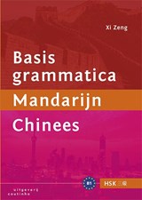 Basisgrammatica Mandarijn Chinees - Xi Zeng - 9789046903421