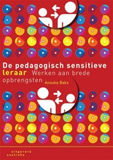 De pedagogisch sensitieve leraar - Anouke Bakx - 9789046904442